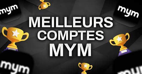 mym amateur|Les Meilleurs Comptes MYM Français de décembre 2024 (Top 5)